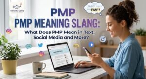 PMP Meaning Slang