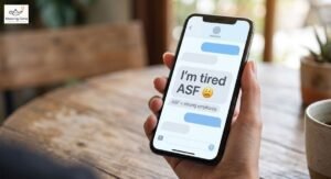 Text message showing the phrase I'm tired ASF