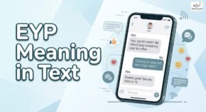 EYP meaning in text and online conversations