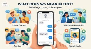What does WS mean in text shown in a smartphone conversation